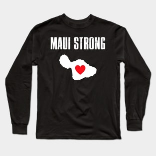 Pray for Maui Hawaii Strong lover Long Sleeve T-Shirt